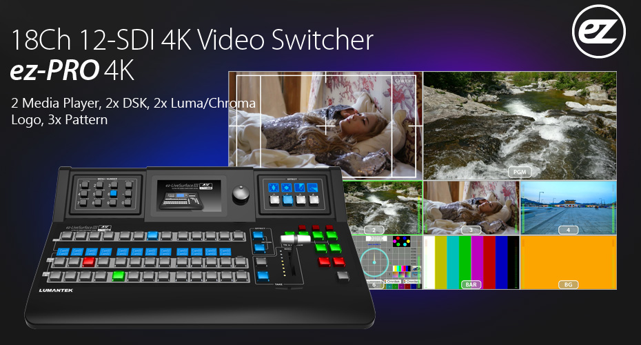 Lumantek Ez-Pro4K 18CH 12SDI 4K Video Switcher